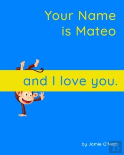 Bertrand.pt - Your Name Is Mateo And I Love You.