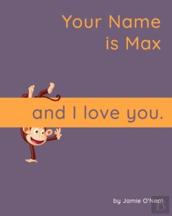 Bertrand.pt - Your Name Is Max And I Love You