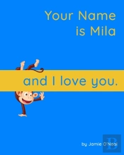 Your Name Is Mila And I Love You..