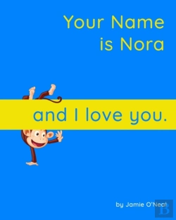 Bertrand.pt - Your Name Is Nora And I Love You