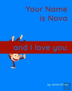 Bertrand.pt - Your Name Is Nova And I Love You