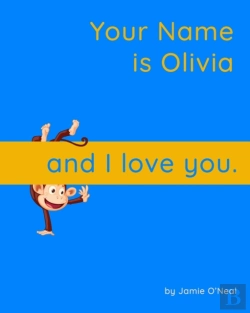 Bertrand.pt - Your Name Is Olivia And I Love You.