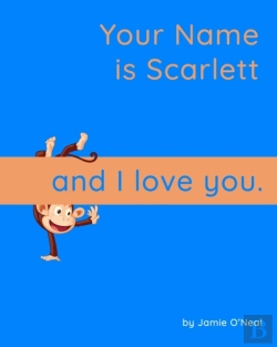 Bertrand.pt - Your Name Is Scarlett And I Love You