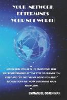 Your Network Determines Your Networth