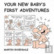 Your New Baby'S First Adventures