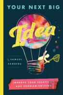 Your Next Big Idea