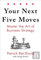 Your Next Five Moves