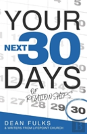 Your Next Thirty Days Of Relationships