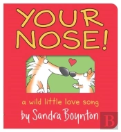 Your Nose!