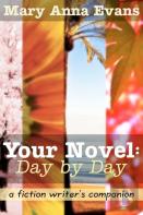 Your Novel, Day By Day