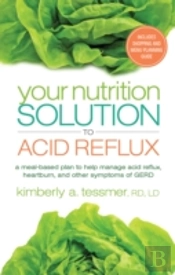 Your Nutrition Solution To Acid Reflux