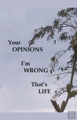 Bertrand.pt - Your Opinions I'M Wrong That'S Life