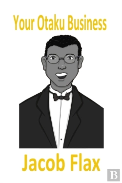 Bertrand.pt - Your Otaku Business: Third Edition: How