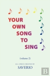 Your Own Song To Sing (Volume 2)