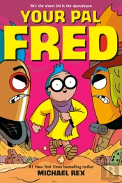 Your Pal Fred: A Graphic Novel