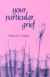 Your Particular Grief