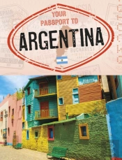 Your Passport To Argentina