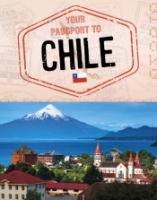 Your Passport To Chile