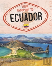 Your Passport To Ecuador