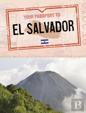 Your Passport To El Salvador