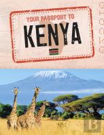 Your Passport To Kenya