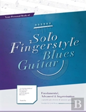 Your Personal Book Of Solo Fingerstyle Blues Guitar