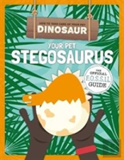 Your Pet Stegosaurus