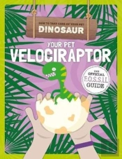 Your Pet Velociraptor