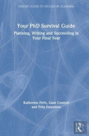 Your Phd Survival Guide