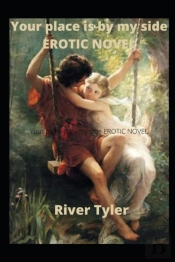 Your Place Is By My Side Erotic Novel