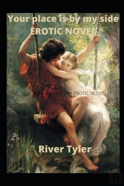 Bertrand.pt - Your Place Is By My Side Erotic Novel