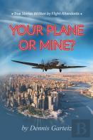 Your Plane Or Mine?