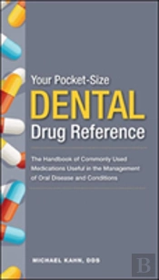 Your Pocket Size Dental Drug Reference Series