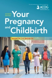 Your Pregnancy And Childbirth