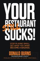 Your Restaurant Still Sucks!