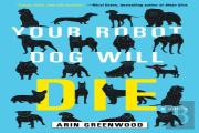 Your Robot Dog Will Die