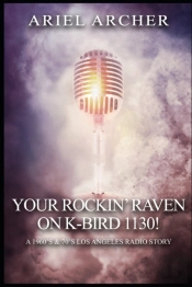 Your Rockin' Raven On K-Bird 1130!