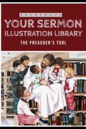 Your Sermon Illustration Library