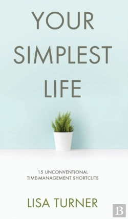 Bertrand.pt - Your Simplest Life: 15 Unconventional Ti
