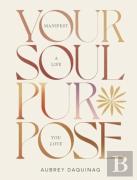 Your Soul Purpose