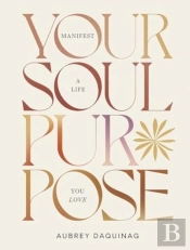 Your Soul Purpose