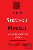 Your Strategic Mindset
