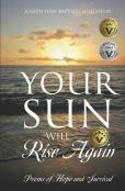 Your Sun Will Rise Again