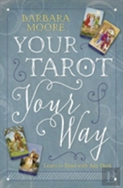 Your Tarot Your Way