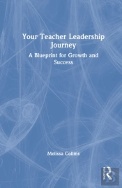 Your Teacher Leadership Journey