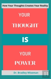 Your Thought Is Your Power