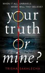 Your Truth Or Mine?