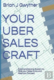 Your Uber Sales Craft