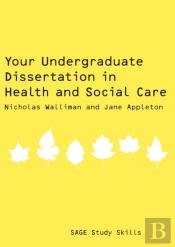 Your Undergraduate Dissertation In Health And Social Care