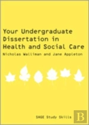 Your Undergraduate Dissertation In Health And Social Care